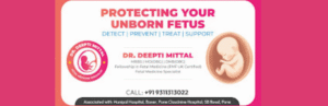 Dr. Deepti Mittal - High-Risk Pregnancy Specialist | Gynecologist | Fetal Medicine Specialist | NT, Anomaly & Growth Scan