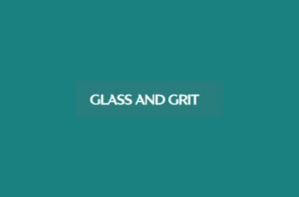 Glass and Grit