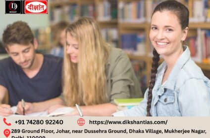 Best UPSC Coaching in Delhi in Mukherjee Nagar -Dikshant IAS