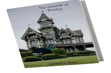 The Wizards of Dunley A Magical Adventure for Young Readers