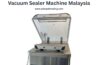 vacuum sealer machine malaysia