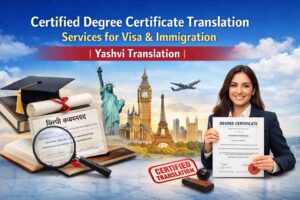Certified Degree Certificate Translation Services for Visa & Immigration | Yashvi Translation