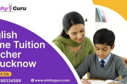 English home Tuition Teacher in Lucknow