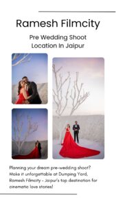 Ramesh Filmcity – Pre Wedding Shoot Location in Jaipur