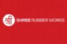 Shree Rubber Works
