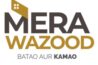 Mera Wazood – Earn money online