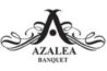 AZALEA Banquet
