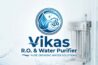 Vikas R.O. & Water Purifier