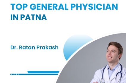 Best General Physician in Patna