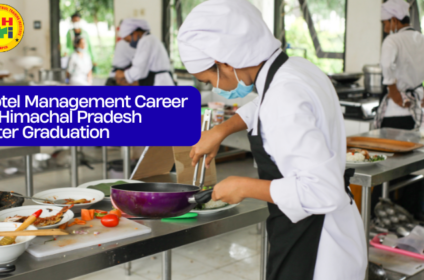 Hotel Management Career Opportunities in Himachal Pradesh