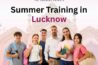 summer training in lucknow