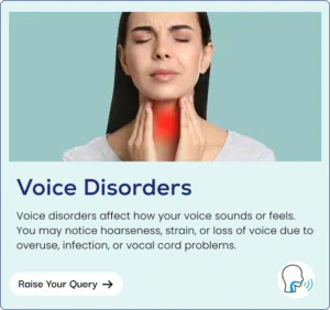 Advanced Voice Disorder Treatment at Dr Nigam’s Clinic