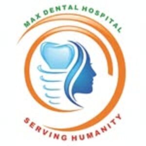 Max Dental Hospital and Maxillofacial Trauma Centre
