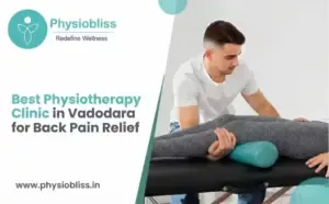 Physiobliss – Physiotherapy Services in Vadodara