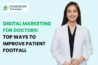Digital MArketing For Doctors