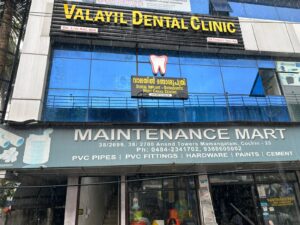 Valayil Dental Clinic in Palarivattom, Kochi
