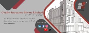 ConFe Structures Private Limited - Civil Construction Company in
