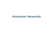 Westchester Memorials