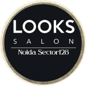 Best Salon in Noida Sector 128 | Looks Salon