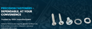 Fastener World (India) – Quality Industrial Fasteners Suppliers in