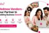 Wedmoo Vendors - Your Partner In Wedding Business Growth