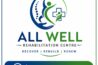 ALL WELL REHABILITATION CENTRE