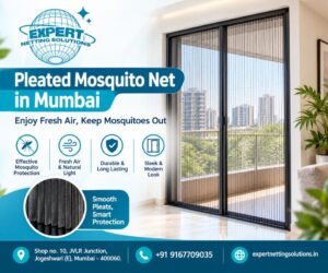 Premium Pleated Mosquito Nets & Invisible Grills in Mumbai