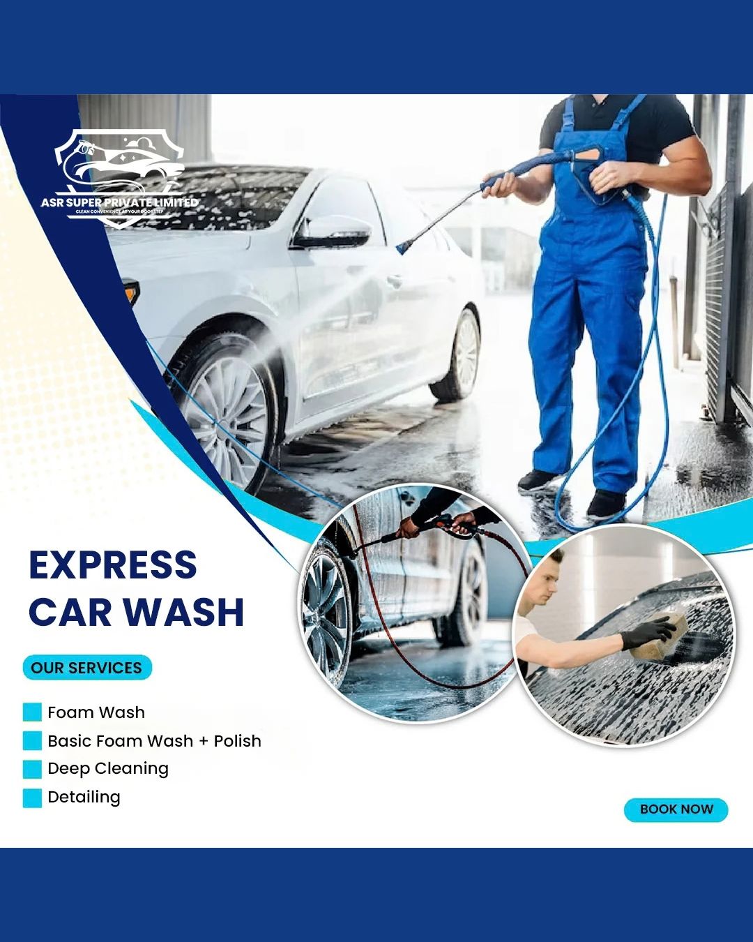 Express car wash service poster showing a white car being pressure-washed, with workers cleaning and detailing vehicles. Lists foam wash, basic foam wash with polish, deep cleaning, and detailing services, with a ‘Book Now’ button.