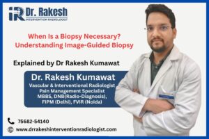 Dr. Rakesh Kumawat - Interventional Radiologist