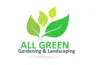 All Green Gardening & Landscaping