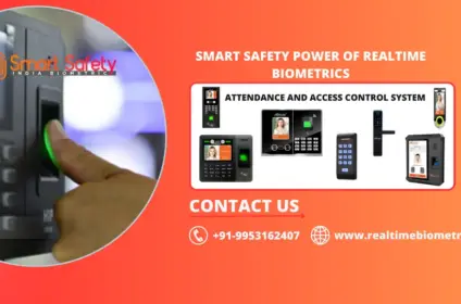 Smart Safety Power of Realtime Biometrics