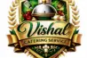 Vishal Catering Service